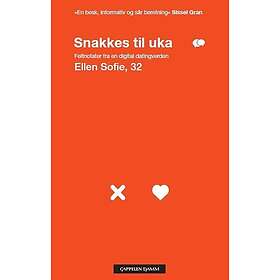 Snakkes til uka feltnotater fra en digital datingverden