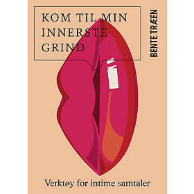 Kom til min innerste grind verktøy for intime samtaler