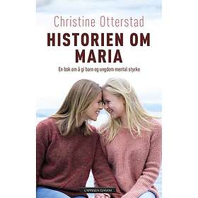 Historien om Maria en bok om å gi barn og ungdom mental styrke