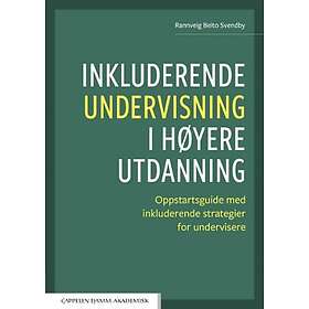 Inkluderende undervisning i høyere utdanning oppstartsguide med inkluderende str