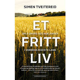 Et fritt liv om å ønske seg noe annet i verdens rikeste land