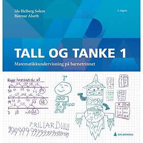 Tall og tanke 1 matematikkundervisning på barnetrinnet