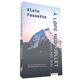 Å løpe ned fjellet sammen med Gud