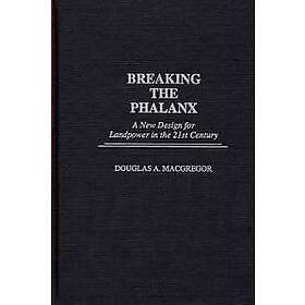 Breaking the Phalanx