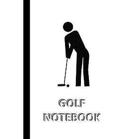 GOLF NOTEBOOK [ruled Notebook/Journal/Diary to write in, 60 sheets, Medium Size 