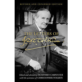 The Letters of J.R.R. Tolkien: Revised and Expanded Edition