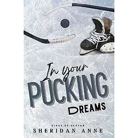 In Your Pucking Dreams