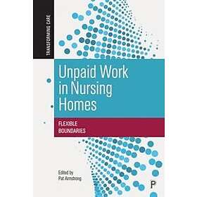 : Unpaid Work in Nursing Homes