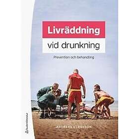 Andreas Claesson: Livräddning vid drunkning prevention och behandling