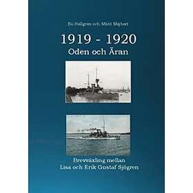 Bo Hellgren, Märit Mejhert: 1919-1920 Oden och Äran