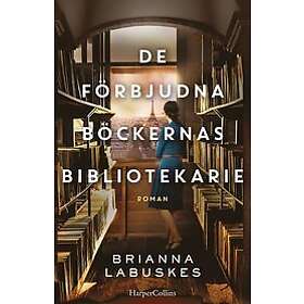 Brianna Labuskes: De förbjudna böckernas bibliotekarie