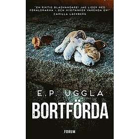 E P Uggla: Bortförda