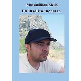 Massimiliano Aiello: Un insolito incontro