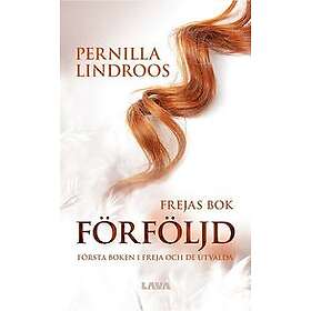 Pernilla Lindroos: Förföljd