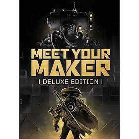 Meet Your Maker: Deluxe Edition (PC)