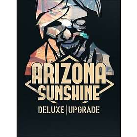 Arizona Sunshine Deluxe Upgrade (DLC) (PC)