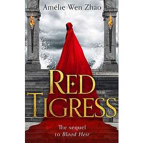 Red Tigress (Blood Heir Trilogy, Book 2)