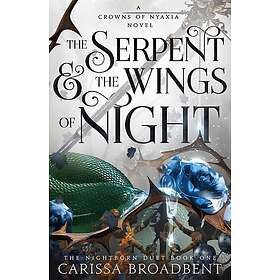 The Serpent and the Wings of Night: The hotly anticipated romantasy sensation The Hunger Games with vampires
