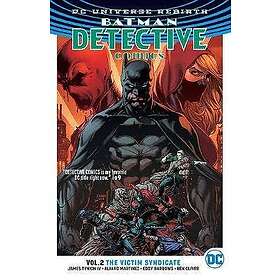 Batman: Detective Comics Vol. 2: The Victim Syndicate (Rebirth)