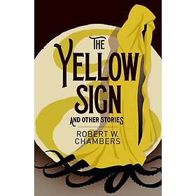 The Yellow Sign and Other Stories