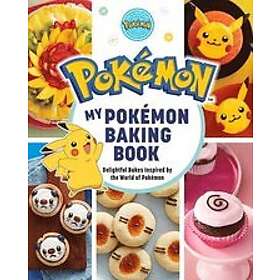 My Pokemon Baking Book: Delightful Bakes Inspired by the World of Pokemon