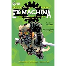 Ex Machina: The Complete Series Omnibus: (New Edition)