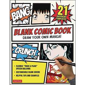 Draw Your Own Manga: Blank Comic Book (With 21 Different Templates) (Light Novel)