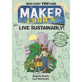Maker Comics: Live Sustainably!