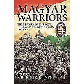 Magyar Warriors Volume 1 Engelska Hardback