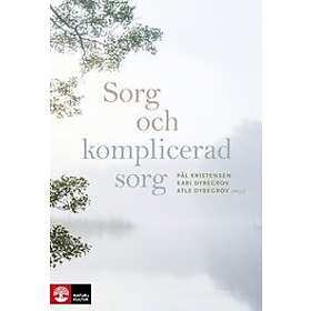 Sorg och komplicerad sorg Svenska Inbunden