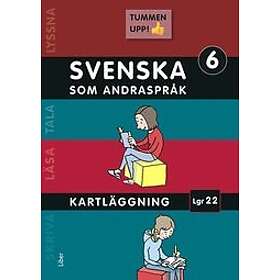 Tummen upp! Svenska som andraspråk kartläggning åk 6 Häftad