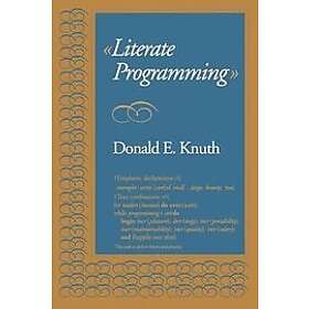 Donald E Knuth: Literate Programming