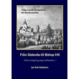 Jan Erik Hallström: Erikjansarna från Söderala till Bishop Hill