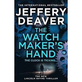Jeffery Deaver: Watchmaker's Hand