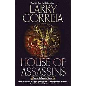 Larry Correia: House of Assassins