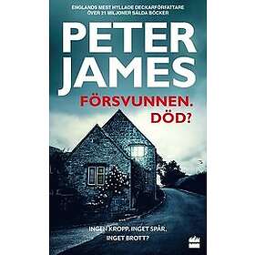 Peter James: Försvunnen. Död?