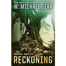 W Michael Gear: Reckoning