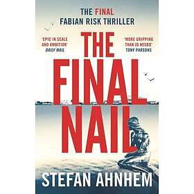 Stefan Ahnhem: The Final Nail