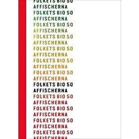 Folkets Bio 50 : affischerna Svenska Kartonnage