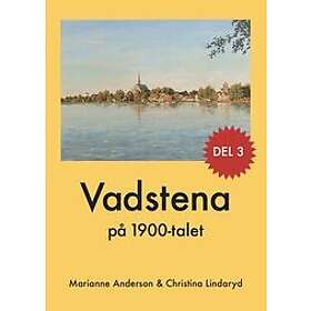 Vadstena på 1900-talet Svenska Inbunden