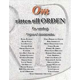 : Om rätten till orden en antologi
