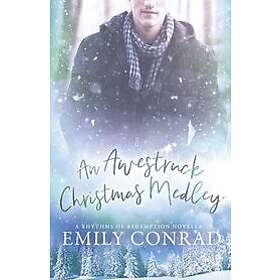 Emily Conrad: An Awestruck Christmas Medley