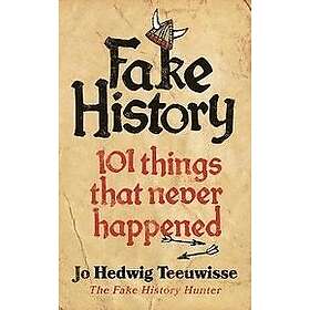 Jo Teeuwisse: Fake History