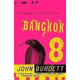 John Burdett: Bangkok 8