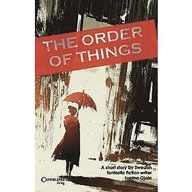 Lupina Ojala: The Order of Things