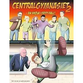 Mats Carlsson: Centalgymnasiet 2 En skola i fritt fall