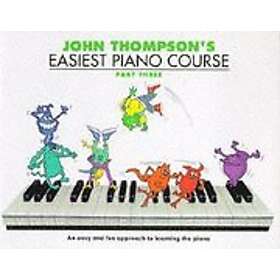 John Thompson: John Thompson's Easiest Piano Course 3