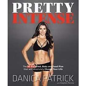 Danica Patrick, Stephen Perrine: Pretty Intense