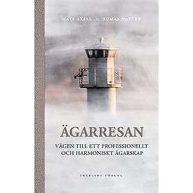 Mats Axell, Tomas Haeger: Ägarresan vägen till ett professionellt och harmoniskt ägarskap