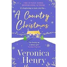 Veronica Henry: A Country Christmas